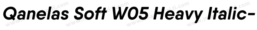 Qanelas Soft W05 Heavy Italic字体转换